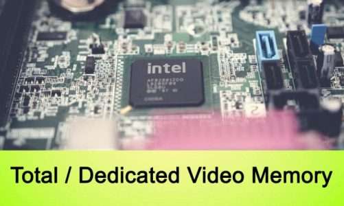 explained total video and dedicated video memory on system